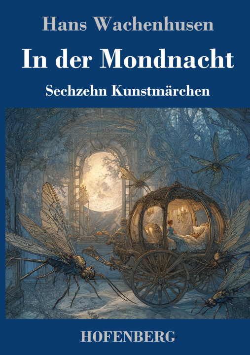 Βιβλίο In der Mondnacht Hans Wachenhusen