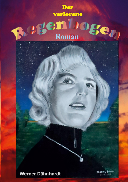 Kniha Der verlorene Regenbogen Werner Dähnhardt