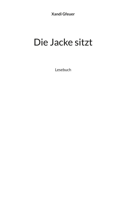 Kniha Die Jacke sitzt 