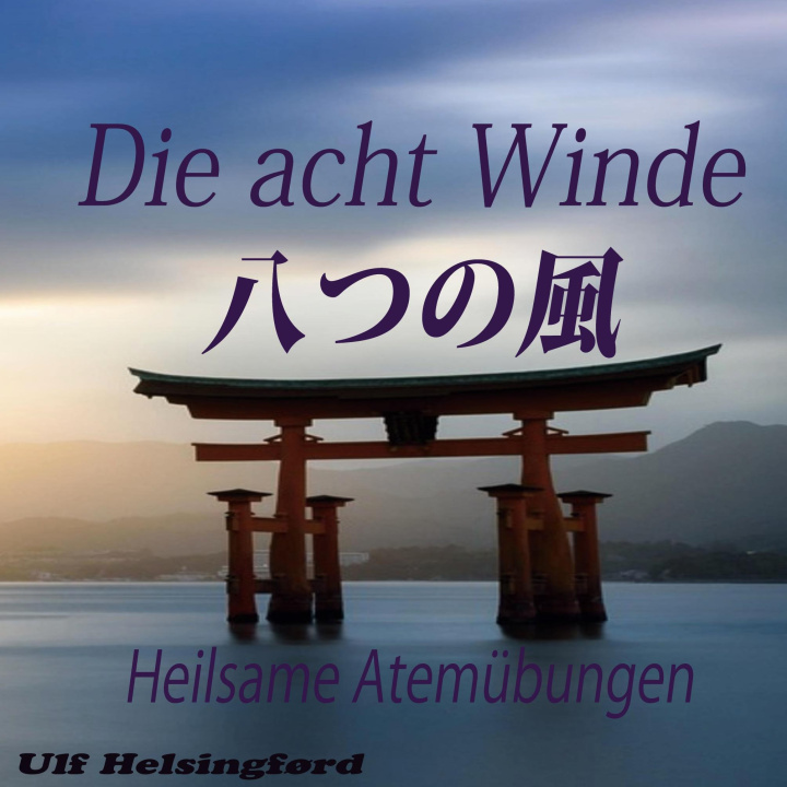 Kniha Die acht Winde Wolfgang Heithoff