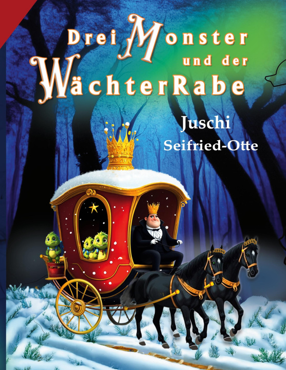 Βιβλίο Drei Monster und der WächterRabe Juschi Seifried-Otte