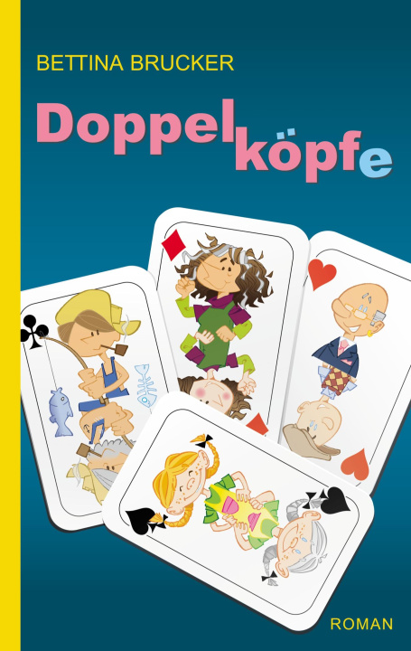 Könyv Doppelköpfe Bettina Brucker