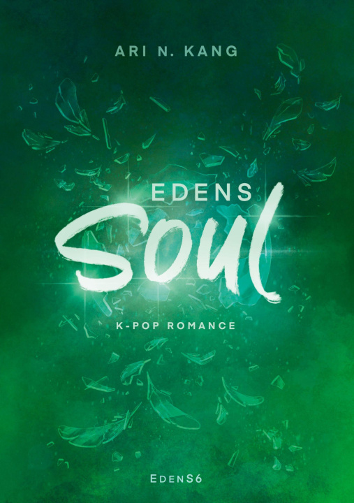 Kniha Edens Soul Ari N. Kang