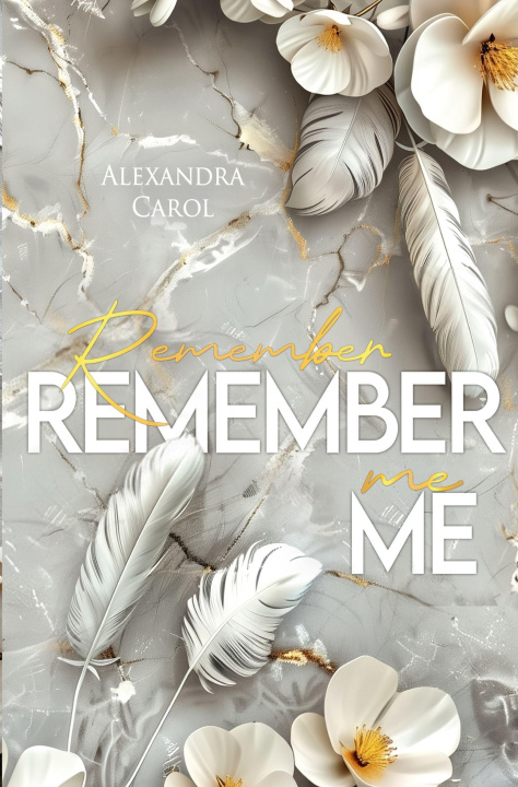 Kniha Remember me Alexandra Carol
