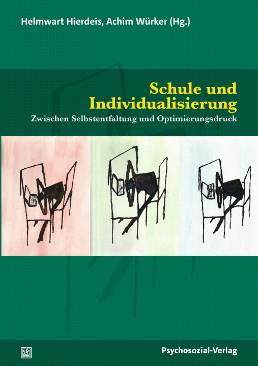 Kniha Schule und Individualisierung Achim Würker