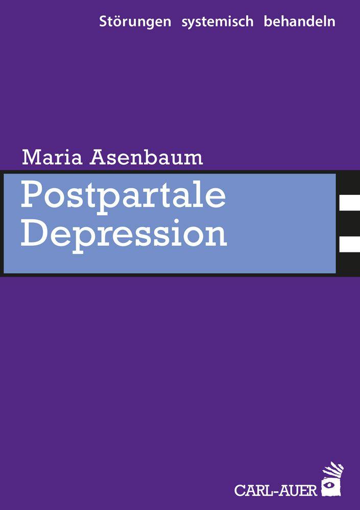 Libro Postpartale Depression Maria Asenbaum