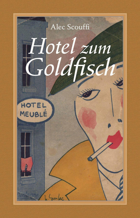 Kniha Hotel zum Goldfisch Karl Blanck