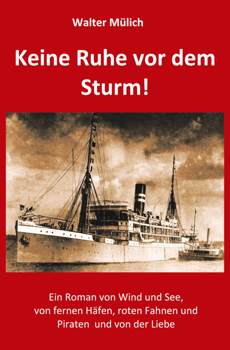 Βιβλίο Keine Ruhe vor dem Sturm! 