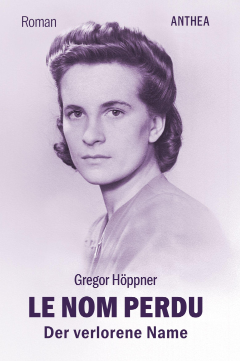 Kniha Le nom perdu Gregor Höppner