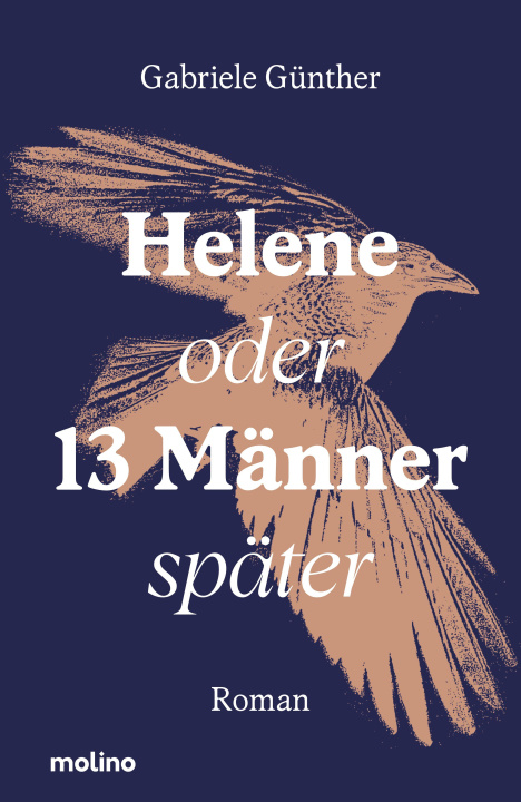 Kniha Helene oder 13 Männer später Gabriele Günther