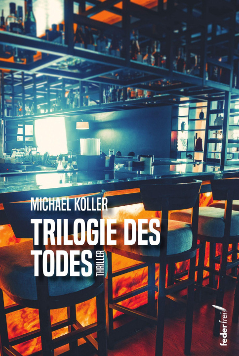 Kniha Trilogie des Todes Michael Koller