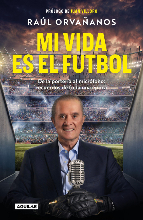 Kniha El Fútbol Es Mi Pasión / Soccer Is My Passion Orvańanos