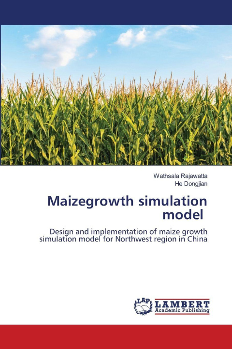 Kniha Maizegrowth simulation model He Dongjian