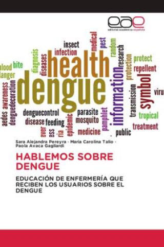 Kniha HABLEMOS SOBRE DENGUE Maria Carolina Talio