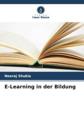 Kniha E-Learning in der Bildung Neeraj Shukla