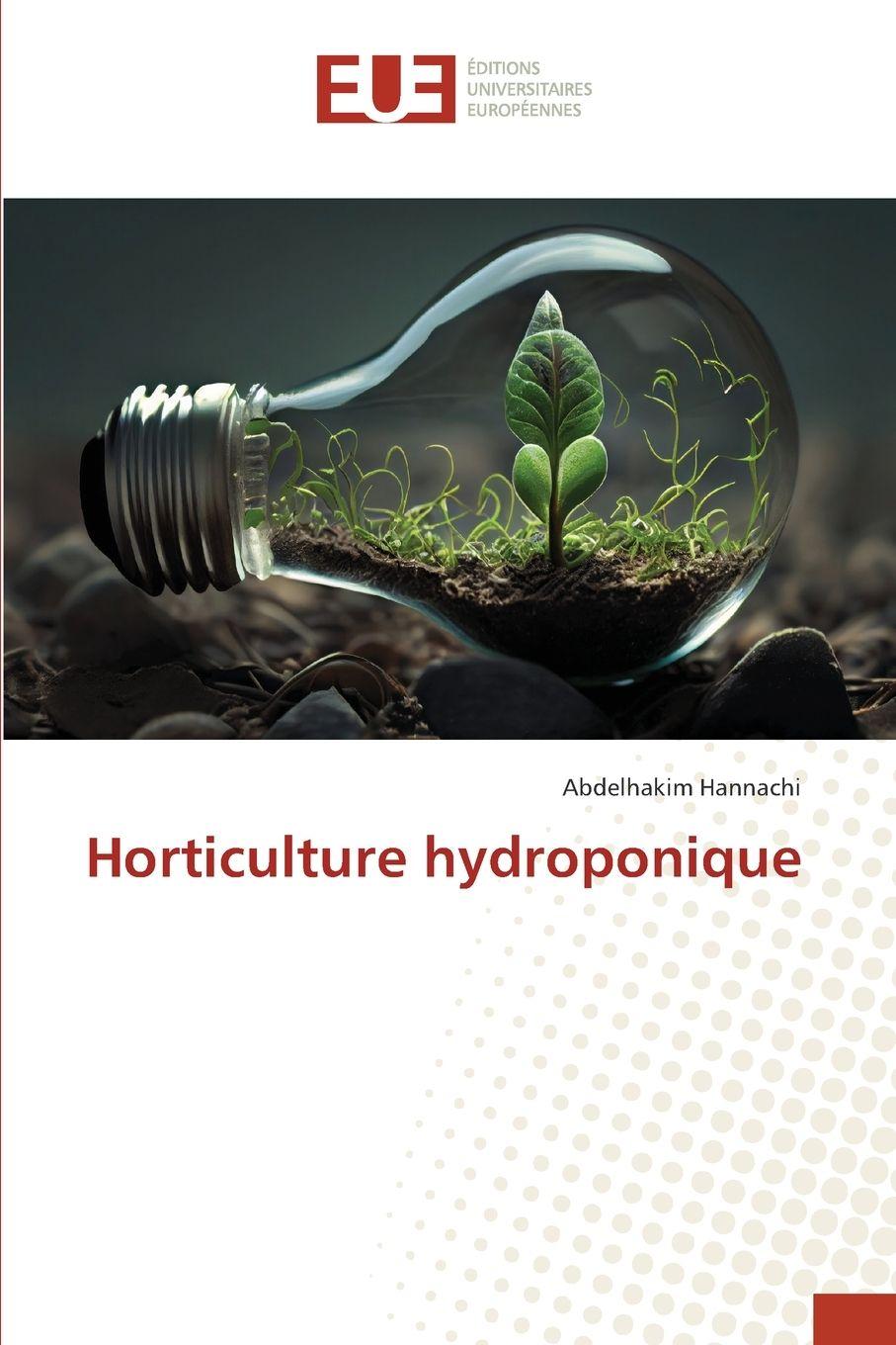 Libro Horticulture hydroponique Abdelhakim Hannachi