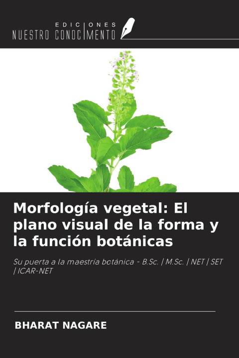 Knjiga Morfología vegetal: El plano visual de la forma y la función botánicas 
