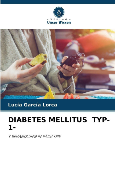 Kniha DIABETES MELLITUS TYP-1- Lucía García Lorca
