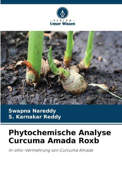 Kniha Phytochemische Analyse Curcuma Amada Roxb S. Karnakar Reddy