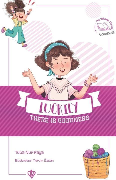 Kniha Luckily there is Goodness Tuba Nur Kaya