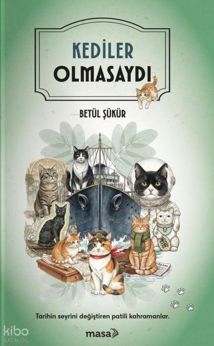 Knjiga Kediler Olmasaydi 