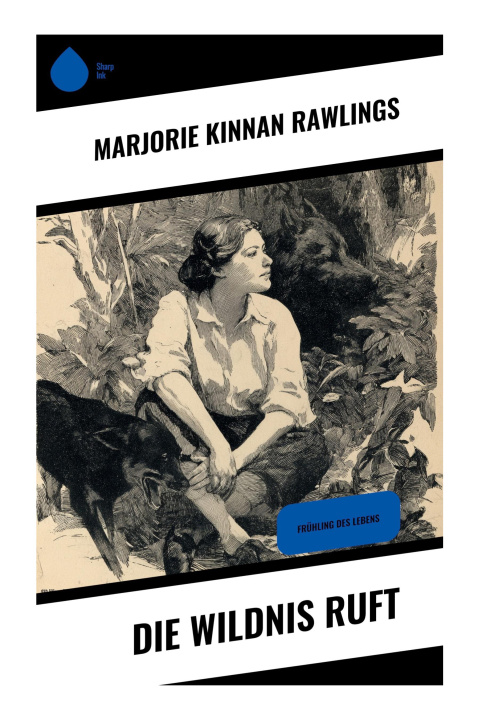 Kniha Die Wildnis ruft Marjorie Kinnan Rawlings