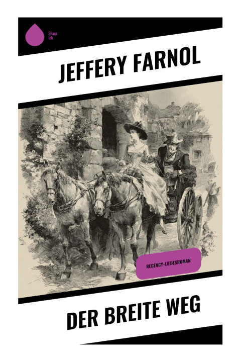 Knjiga Der breite Weg Jeffery Farnol