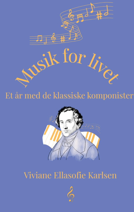 Kniha Musik for livet Viviane Ellasofie Karlsen
