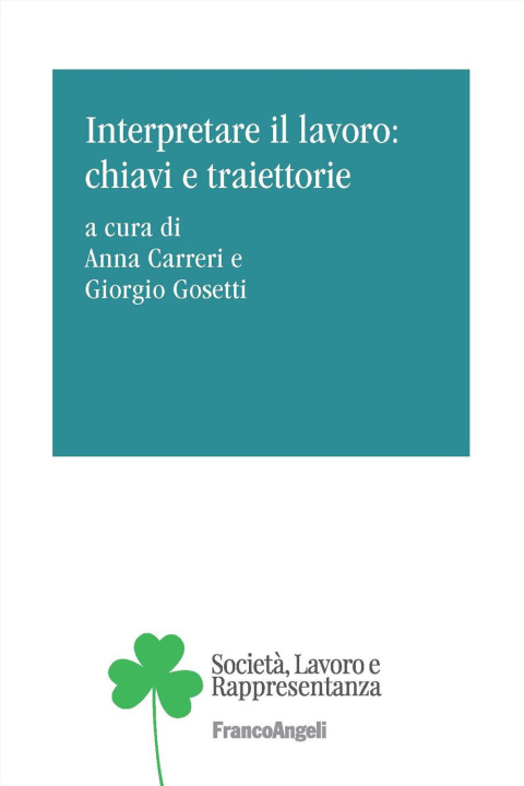 Βιβλίο Interpretare il lavoro: chiavi e traiettorie 