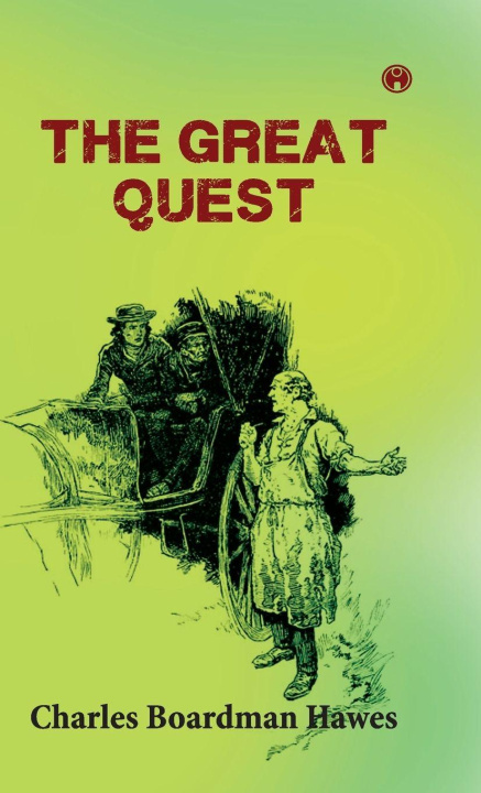 Kniha The Great Quest Charles Boardman Hawes