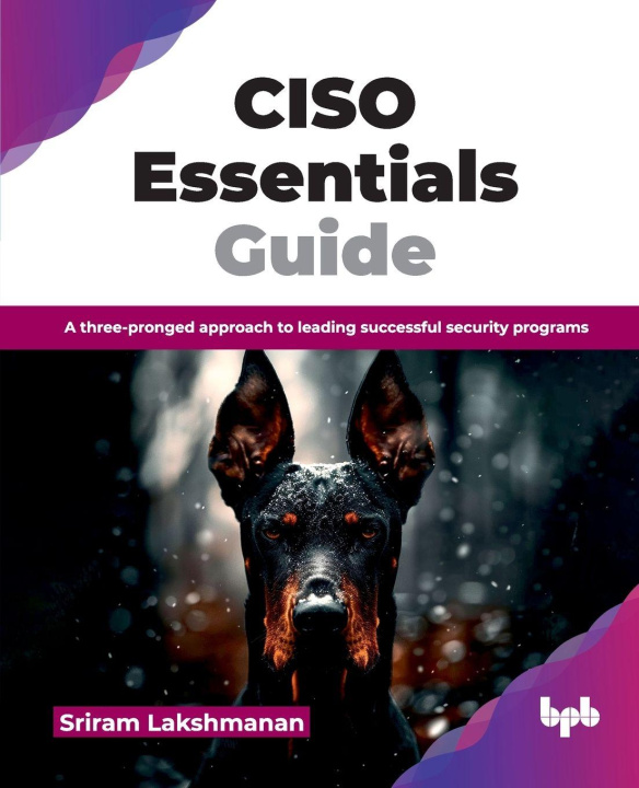 Kniha CISO Essentials Guide Sriram Lakshmanan