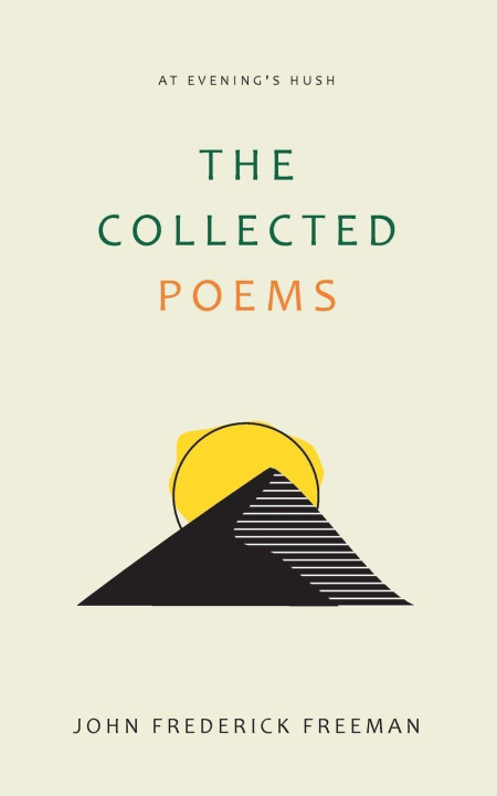 Kniha The Collected Poems John Frederick Freeman