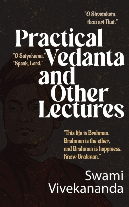 Kniha Practical Vedanta and other lectures Swami Vivekananda