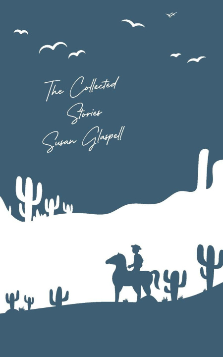Buch The Collected Stories Susan Glaspell