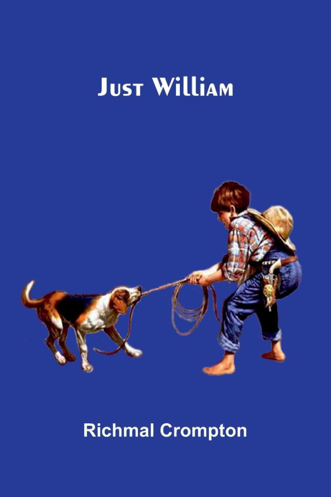 Kniha Just-William Richmal Crompton