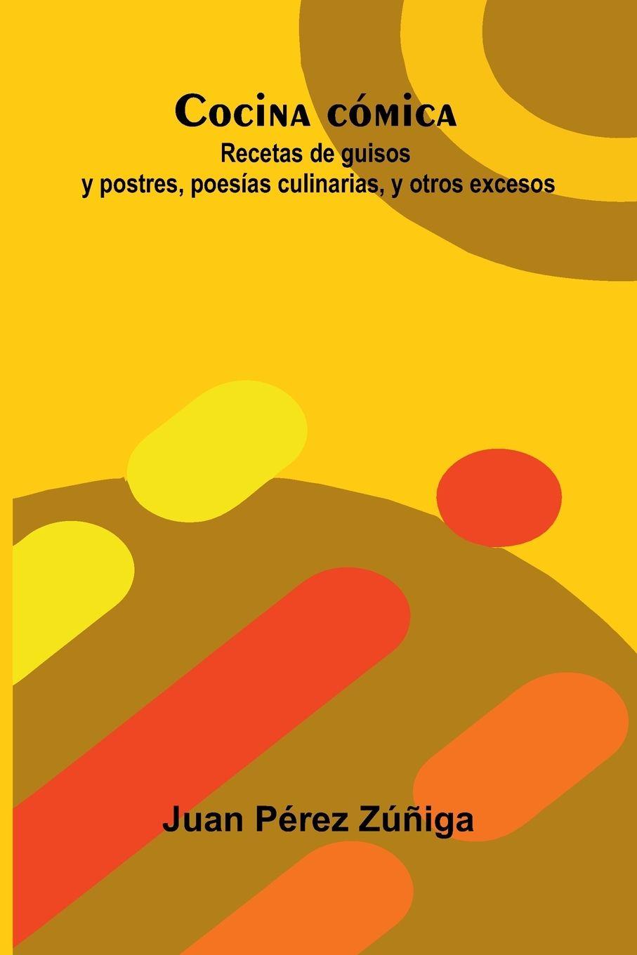 Kniha Cocina Cómica Juan Pérez Zúñiga