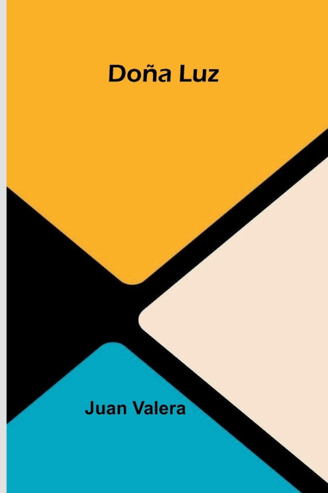 Knjiga Doña Luz Juan Valera