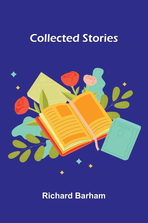 Книга Collected Stories Richard Barham