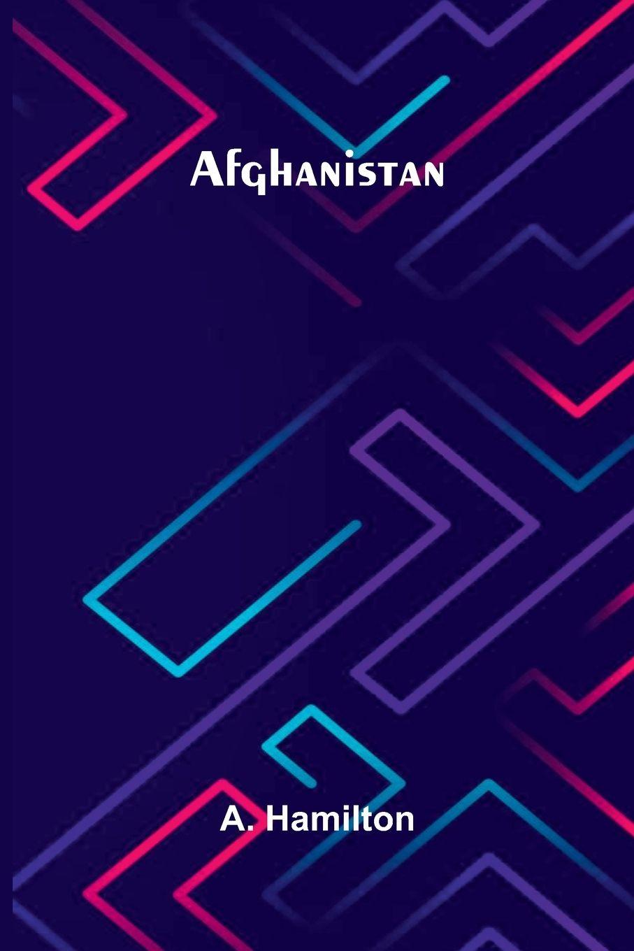 Kniha Afghanistan A. Hamilton