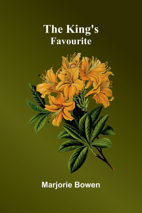 Βιβλίο The King's Favourite Marjorie Bowen