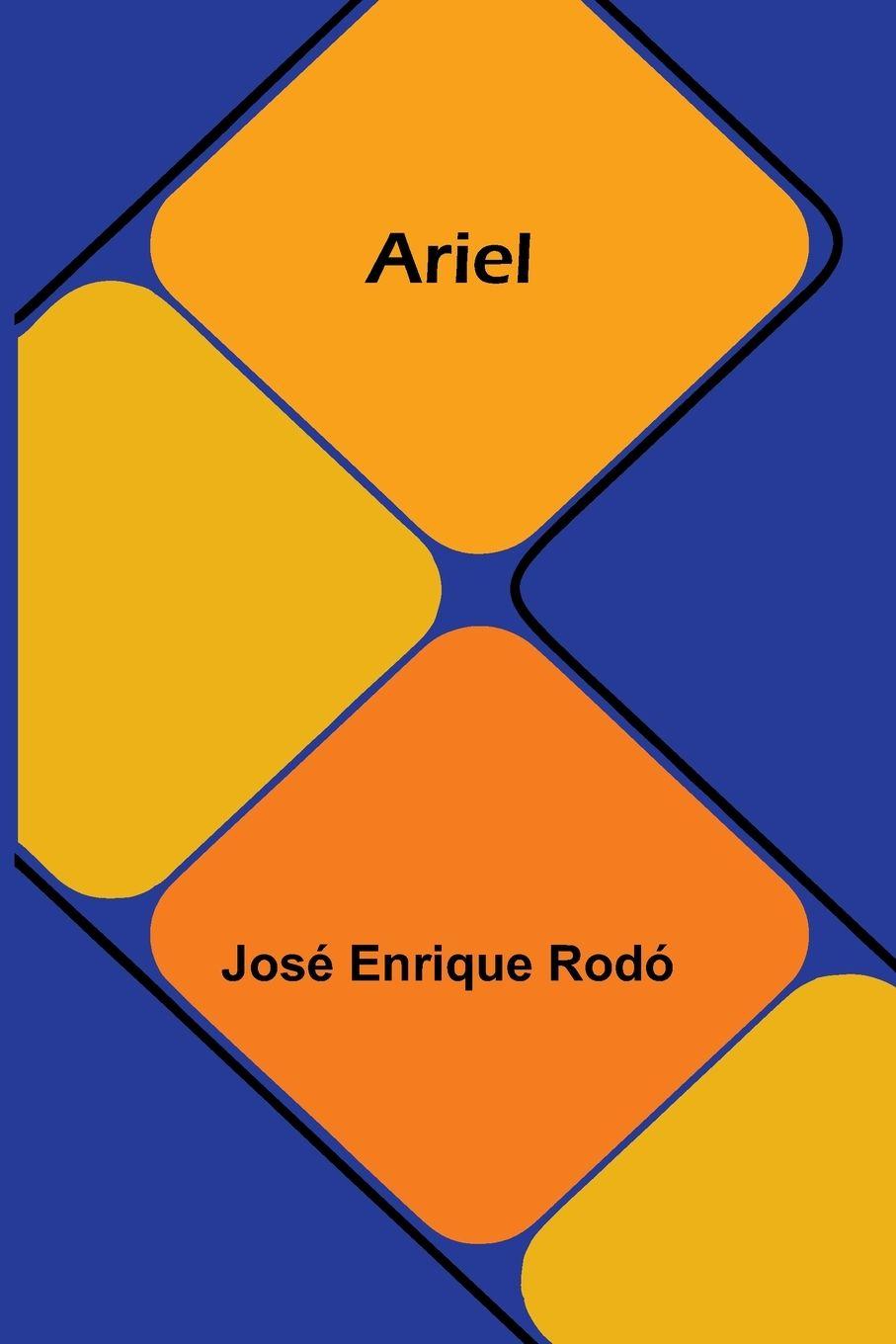 Buch Ariel José Enrique Rodó