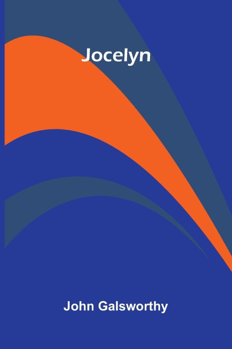 Kniha Jocelyn John Galsworthy