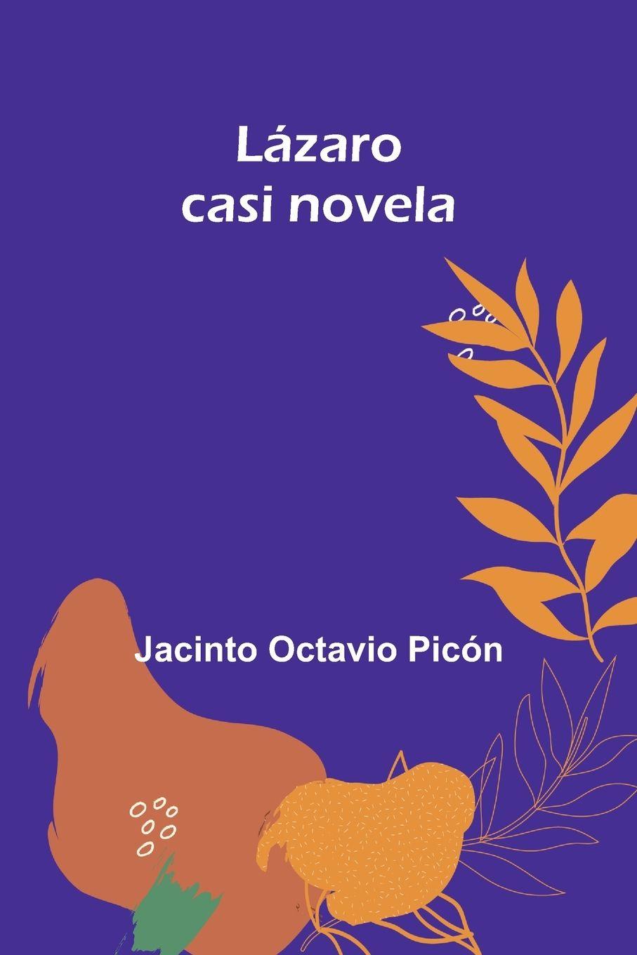 Könyv Lázaro Jacinto Octavio Picón