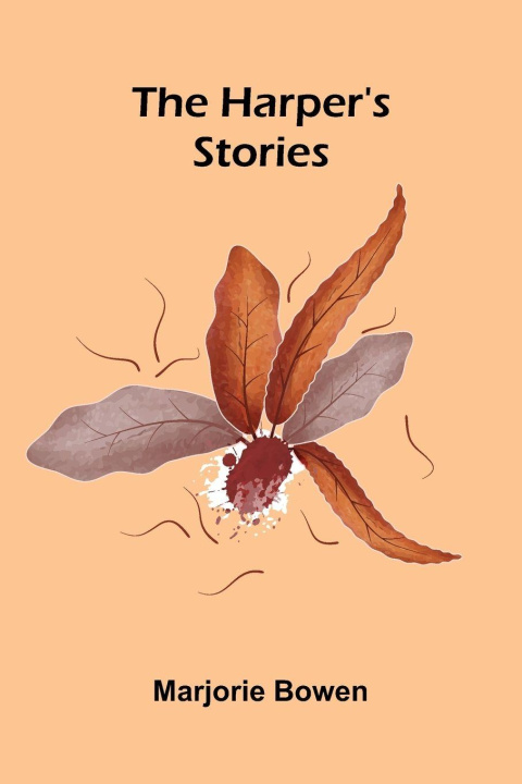 Kniha The Harper's Stories Marjorie Bowen