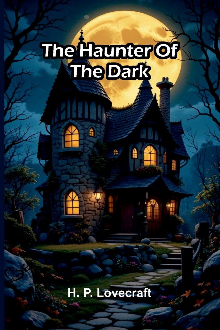 Kniha The Haunter Of The Dark H. P. Lovecraft
