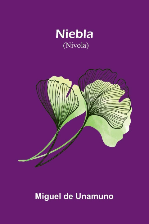 Βιβλίο Niebla (Nivola) Miguel de Unamuno