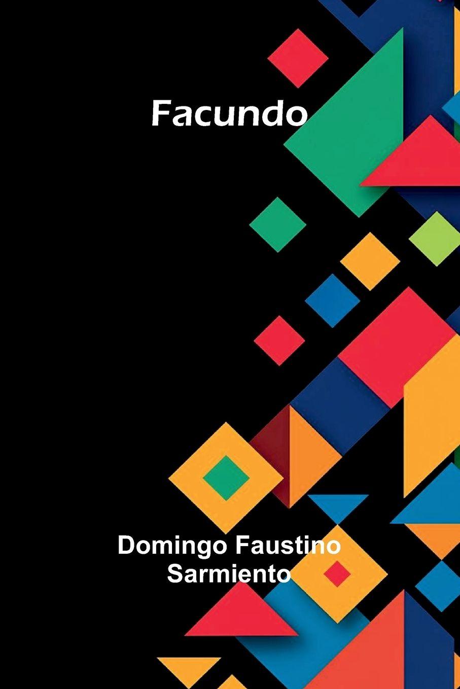 Kniha Facundo Domingo Faustino Sarmiento