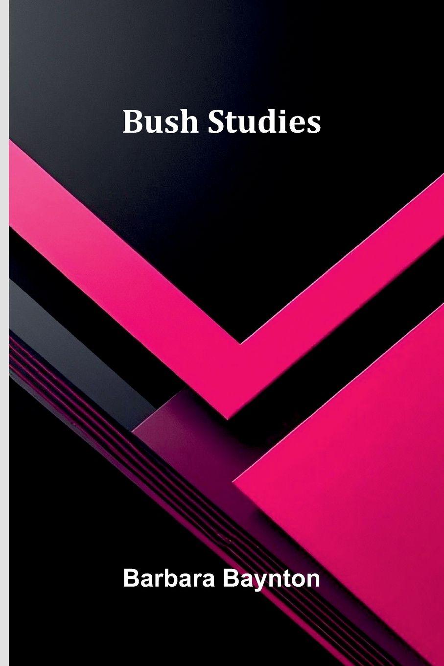 Knjiga Bush Studies Barbara Baynton