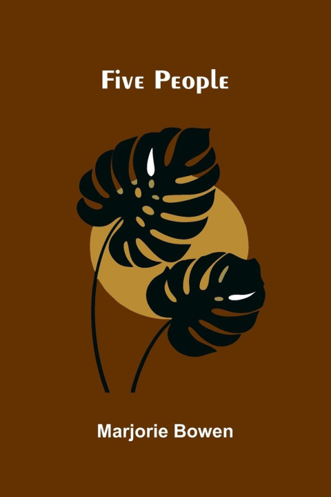 Kniha Five People Marjorie Bowen