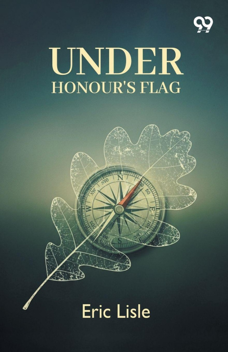 Kniha Under Honour's Flag Eric Lisle